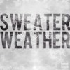 THE NEIGHBOURHOOD - SWEATER WEATHER