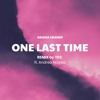 One Last Time Remix