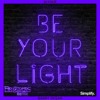 Be Your Light