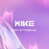 EM XINH SAY HI EDIT $ MASHUP PACK - MIKE