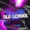 Reggaetón Old School Vol. 1 😡