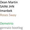 Dean Martin-Roses Sway(Demetrio gennaio bootleg)