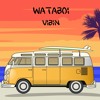 Wataboi - Vibin