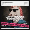 Latin House & Techengue Vol. 6 🦄