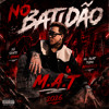 NO BATIDÃO - M.A.T ED
