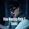 Ducki Vinapsy Mashup Pack 2