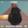 KAROL G - Cairo (OwlXela REMIX)
