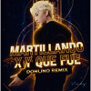 MARTILLANDO X Y QUE FUE | DONLINO FLIP|