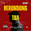 Berondong Tua (Aldri & AL Fiandi BKB Edit)
