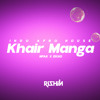 Khair Manga - Indo Afro House - Rishin Edit