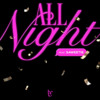 ALL NIGHT - BREAKBEAT