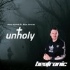Unholy (Beatronic Edit)