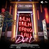 Lừa Dối Bên Trên Tầng Lầu - D.Azh x Teddy