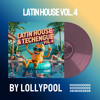 lollypool - Latin House Vol. 4