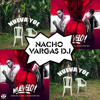 NUEVAYol x Muevelo (Mashup Nacho Vargas)