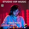FREE PACK VOL. 111 🧨🎁
