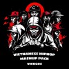 Vietnamese Hiphop Mashup Pack 2