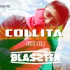 Collita - Blasster (bootleg)