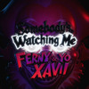 Somebody's Watching Me - Dj Ferny X Yo XaviRemix