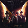 Vicetone & Tony Igy vs. VA - The Big Astronomia