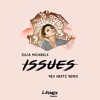 Julia Michaels - Issues [Nev Hertz Remix]