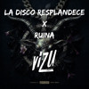 La Disco Resplandece x Ruina (ViZu Mashup 95 BPM