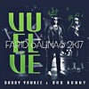 Vuelve - Daddy Yankee & Bad Bunny (FaridSalinas)