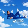 Jain - Oh Man (Hastro Rework)