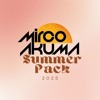 MIRCO AKUMA SUMMER PACK 2025