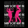 Baby Don't Hurt Me (WYKO & Ancient.EXE)