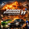 RAPIDOS Y FURIOSOS 11 (BAZY EDIT)
