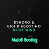 Dynoro feat. Gigi D'Agostino - In My Mind (MaJoR