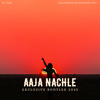 Aaja Nachle - DJ VESH - EXCLUSIVE BOOTLEG 2025