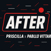 AFTER - Priscilla X Pabllo Vittar - Dougie Mash