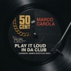 Play It Loud In Da Club (XJ Bootleg Mix)