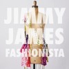 Jimmy James - Fashionista (MUFAZA YOI Timbal Rem