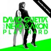 David Guetta ft. Ne-Yo, Akon - Play Hard