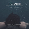 I Lived-OneRepublic (Mendadak dj EDIT)