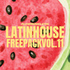 LATIN HOUSE FREE PACK VOL. 11 🍉