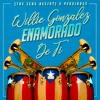 Willie Gonzales - Enamorado de ti  [ The Zeus De