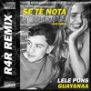 Lele Pons X Guaynaa - Se Te Nota (R4R Remix)