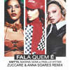 Fala Quem É (Zuccare & Anna Soares Remix)