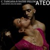 ATEO - C.TANGANA ft NATHY PELUSO - ALEX ESTEPA