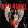 Bad Angel - (Arestavia & Miciko Edit)