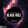 BLACK HOLE (BREAKBEAT EDIT)