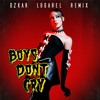 Anitta - Boys Don't Cry (Ozkar Lugarel Remix)