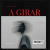 Paul C & Ivan Diaz - A Girar (Tasty Boy)