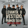 Levanta o Vestido (Francis Silva AfroRemix 2k25)