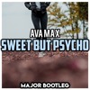 Ava Max - Sweet but Psycho