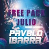 PAVBLO IBARRA - FREE PACK JULIO 2022